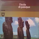 LP - Folkloric music from Easter Island Chile - L'Isola Di Pasqua