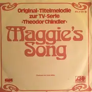 7inch Vinyl Single - Unknown Artist - Maggie's Song (Original Titelmelodie Zur Tv-Serie >Theodor Chindler<)