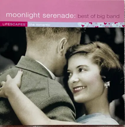 Unknown Artist - Moonlight Serenade: Best Of Big Band