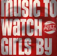 Unknown Artist - Music To Watch Girls By