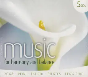 Unknown Artist - Music For Harmony And Balance