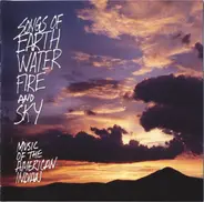 Unknown Artist - Music Of Earth, Water, Fire And Sky (Music Of The American Indian)