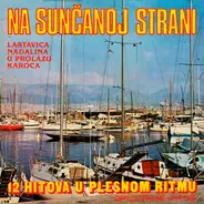 Unknown Artist - Na Sunčanoj Strani (12 Hitova U Plesnom Ritmu - Orkestralne Izvedbe)