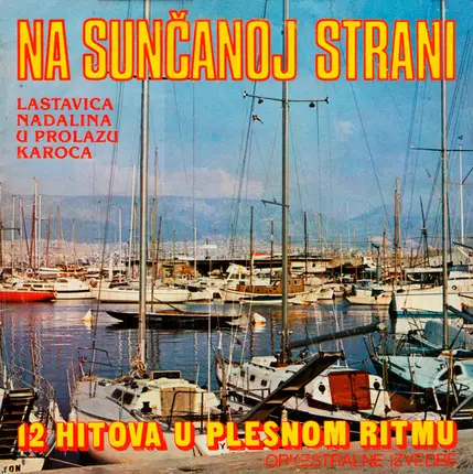 Unknown Artist - Na Sunčanoj Strani (12 Hitova U Plesnom Ritmu - Orkestralne Izvedbe)