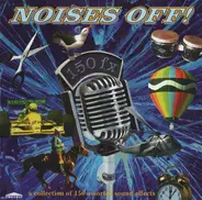 Sampler - Noises Off! (A Collection Of 150 Assorted Sound Effects)