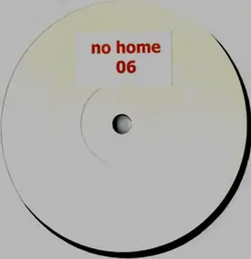 Unknown Artist - No Home Volume 6