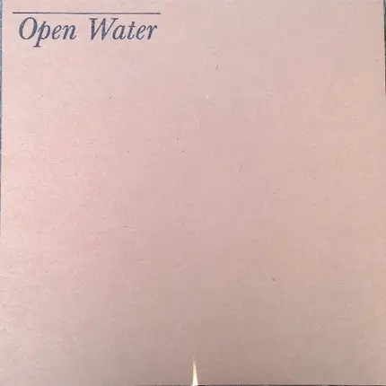 Unknown Artist - Open Water