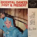 LP - Unknown Artist - Oriental Dances Past & Present - Original Lebanese Press