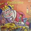 7inch Vinyl Single - Compagnia Nazionale Del Teatro Per Ragazzi - Pollicino