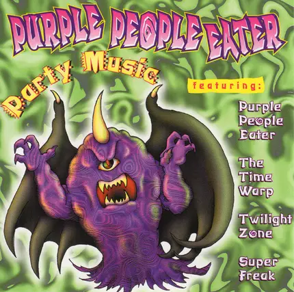 Purple People Eater, The Time Warp, Twilight Zone - Purple People Eater Party Music