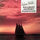 CD - Unknown Artist - Relax With... Sailboat Journey (Enhanced With Music)