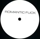12inch Vinyl Single - Unknown Artist - Romantic Fuck