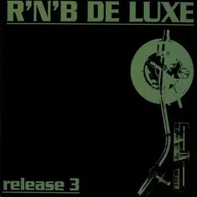 Unknown Artist - R´N´B De Luxe - Release 3