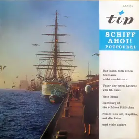 Unknown Artist - Schiff Ahoi! - Potpourri