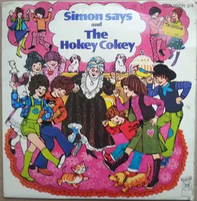 Unknown Artist - Simon Says And The Hokey Cokey