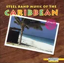 CD - Unknown Artist - Steel Band Music Of The Caribbean