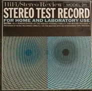 Unknown Artist - Stereo Test Record For Home And Laboratory Use - Model 211
