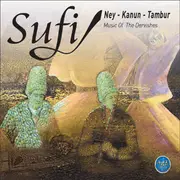 CD - Unknown Artist - Sufi / Ney / Kanun / Tanbur - Digipak
