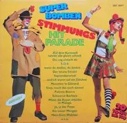 Unknown Artist - Super Bomben Stimmungs Hitparade - 20 Top-Hits Non Stop
