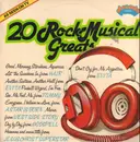 LP - Unknown Artist - 20 Rock Musical Greats