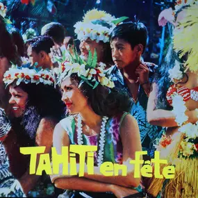 Unknown Artist - Tahiti En Fête