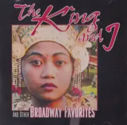 Broadway Musical Compilation - The King and I and Other Broadway Favorites