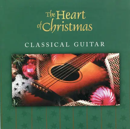 Christmas Song - The Heart Of Christmas Classical Guitar