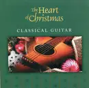 CD - Christmas Song - The Heart Of Christmas Classical Guitar