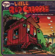 Unknown Artist - The Little Red Caboose