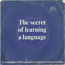 7inch Vinyl Single - Unknown Artist - The Secret Of Learning A Language