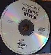CD - Unknown Artist - Tranquil Moods - The Power Of Relaxation - Raging River