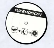 12inch Vinyl Single - Unknown Artist - Turbodisco 1