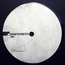 12inch Vinyl Single - Unknown Artist - Quarter Notes 001