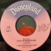 7inch Vinyl Single - Walt Disney - Alice In Wonderland
