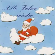 CD - Unknown Artist - Alle Jahre Wieder...