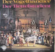 Zeller / Millöcker - Der Vogelhändler Und Der Bettelstudent