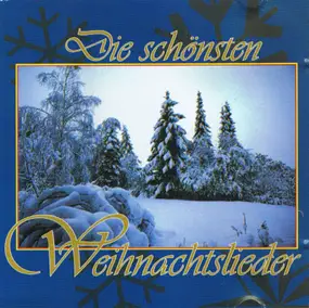 Unknown Artist - Die Schönsten Weihnachtslieder