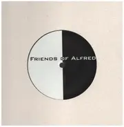 Unknown Artist - Friends Of Alfred / Friends Of Saw