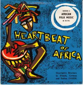 Unknown Artist - Heartbeat Of Africa - Series 2: African Folk Music