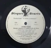LP - Unknown Artist - Hong Kong - Musique Populaire Et Traditionnelle De Chine - Gatefold