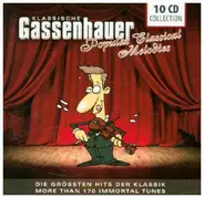 Maurice Andre / Claudio Arrau / Maria Callas a.o. - Klassische Gassenhauer - Größte Hits Der Klassik