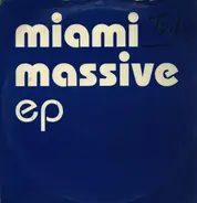 Unknown Artist - Miami Massive EP