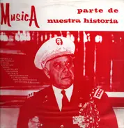 Unknown Artist - Musica Parte De Nuestra Historia