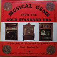 Unknown Artist - Musical Gems From The Gold Standard Era, Volume 1