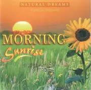 CD - Natural Dreams - Music For Relaxation: Morning Sunrise