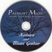 CD - Unknown Artist - Nature And Blues Guitar