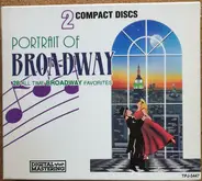 Leonard Bernstein / Irving Berlin / Stephen Sondheim a.o. - Portrait Of Broadway 28 All Time Broadway Favorites