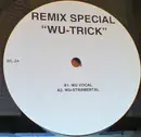 12inch Vinyl Single - Unknown Artist - Remix Special - Wu-Trick - Still Sealed