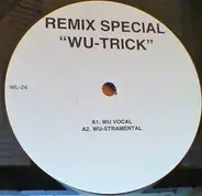 Unknown Artist - Remix Special - Wu-Trick