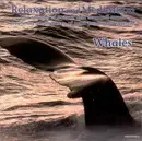 CD - Whale Sounds - Relaxation And Meditation - Whales
